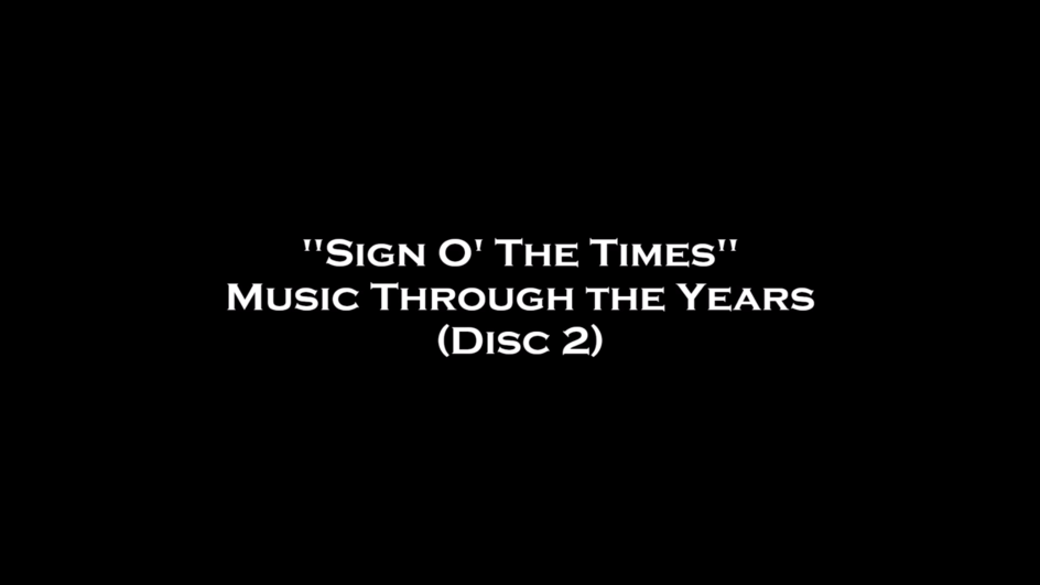 "Sign O' The Times" Music Through the Years (Disc Two)