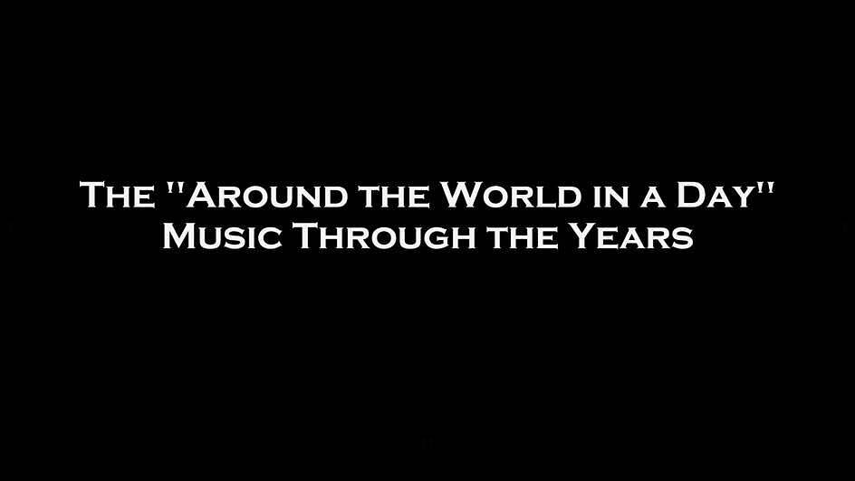 The "Around the World in a Day" Music Through the Years