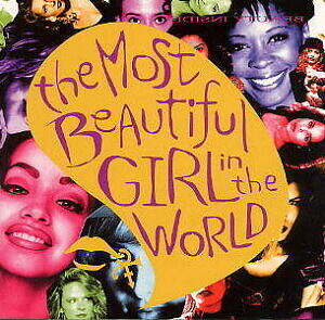 "The Most Beautiful Girl in the World" Prince, 1994