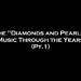 The "Diamonds and Pearls" Music Through the Years (Pt.1)