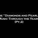The "Diamonds and Pearls" Music Through the Years (Pt.2)